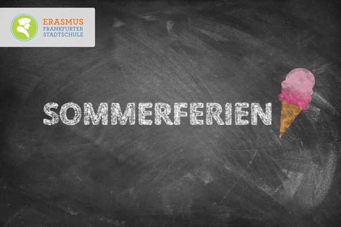 Termin: Sommerferien ~ Erasmus Gymnasium Frankfurt ~ Trilinguale weiterführende Privatschule